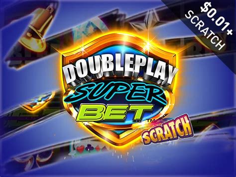 Double Play Superbet Scratch bet365